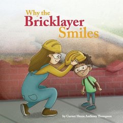 Why the Bricklayer Smiles - Thompson, Garnet