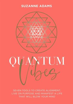 Quantum Vibes - Adams, Suzanne; Adams, Suzanne