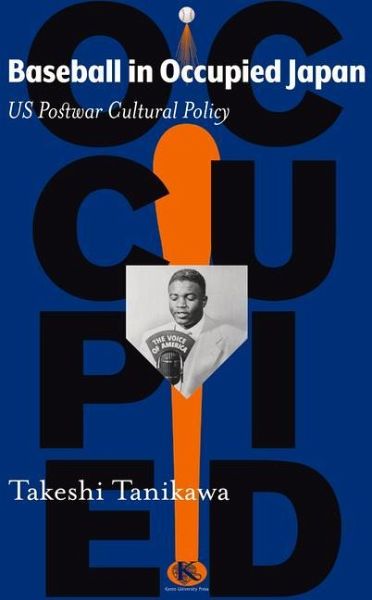 Baseball in Occupied Japan Baseball in Occupied Japan