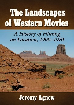 The Landscapes of Western Movies - Agnew, Jeremy