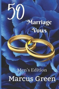 50 Marriage Vows: Men's Edition - Green, Marcus