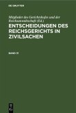 Entscheidungen des Reichsgerichts in Zivilsachen. Band 31