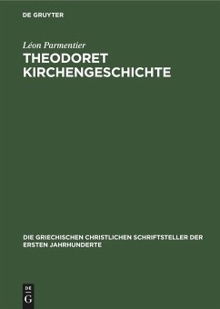 Theodoret Kirchengeschichte - Parmentier, Léon
