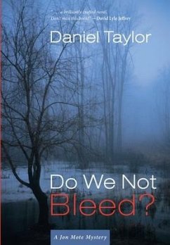 Do We Not Bleed? - Taylor, Daniel