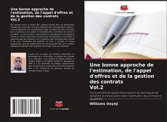 Une bonne approche de l'estimation, de l'appel d'offres et de la gestion des contrats Vol.2 - Onyeji, Williams