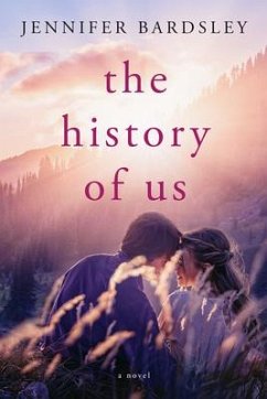 The History of Us - Bardsley, Jennifer