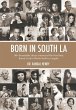 Born in South LA - Bild 1