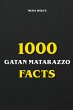 1000 Gaten Matarazzo Facts - Bild 1