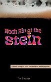 Noch Ein at the Stein Noch Ein at the Stein