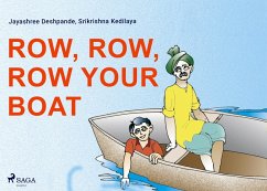 Row, Row, Row Your Boat (eBook, ePUB) - Kedilaya, Srikrishna; Deshpande, Jayashree
