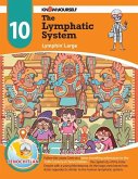 The Lymphatic System: Lymphin' Large - Adventure 10