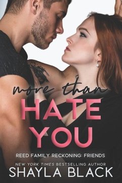 More Than Hate You - Black, Shayla