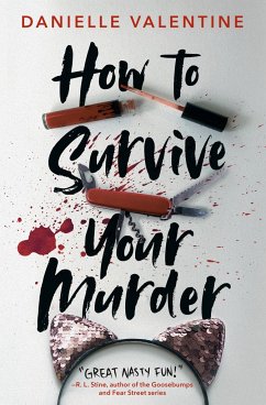 How to Survive Your Murder - Valentine, Danielle