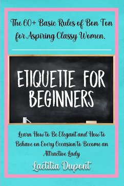 Etiquette for beginners - Dupont, Laetitia