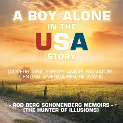 A Boy Alone in the Usa Story - Schonenberg, Rod Berg