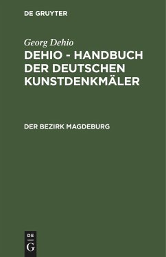 Der Bezirk Magdeburg - Dehio, Georg