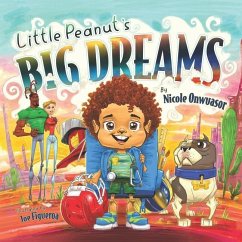 Little Peanut's Big Dreams - Onwuasor, Nicole