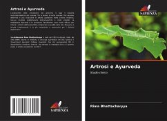 Artrosi e Ayurveda - Bhattacharyya, Rima