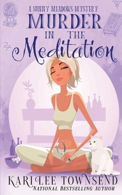 Murder in the Meditation - Townsend, Kari Lee