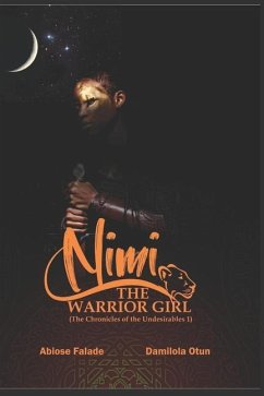 Nimi: The Warrior Girl - Otun, Damilola; Falade, Abiose