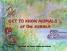 Get To Know Animals ... of the Jungle - Bild 1