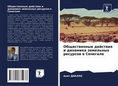 Obschestwennye dejstwiq i dinamika zemel'nyh resursow w Senegale - DIALLO, Amet