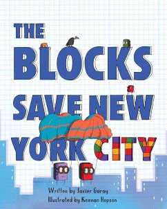 The Blocks Save New York City - Garay, Javier