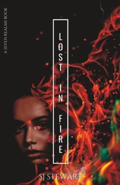 Lost In Fire - Stewart, S. J.