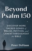 Beyond Psalm 150