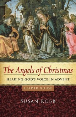 The Angels of Christmas Leader Guide - Robb, Susan