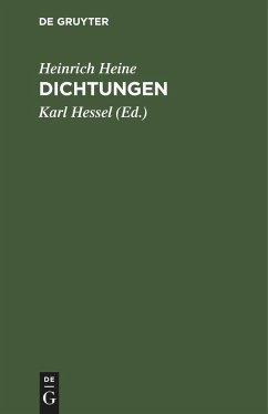 Dichtungen - Heine, Heinrich