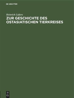 Zur Geschichte des Ostasiatischen Tierkreises - Lüders, Heinrich