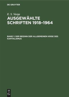 Der Beginn der allgemeinen Krise des Kapitalismus - Varga, E. S.