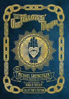 The Odd Fellows' Primer - Greenzeiger, Michael