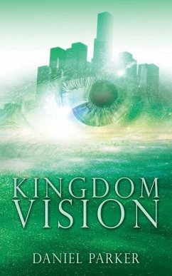 Kingdom Vision - Parker, Daniel