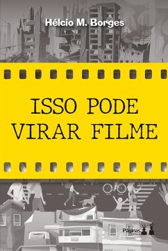 ISSO PODE VIRAR FILME - Borges, Hélcio M.