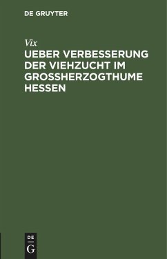 Ueber Verbesserung der Viehzucht im Großherzogthume Hessen - Vix