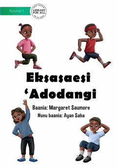 My Exercise Routine - Eksasaesi 'Ado Dangi - Saumore, Margaret; Saha, Ayan