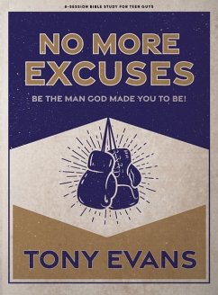 No More Excuses - Teen Guys' Bible Study Book - Evans, Tony
