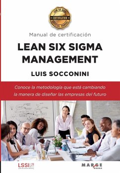 Lean Six Sigma Management. Manual de certificación - Socconini, Luis