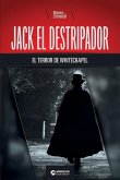 Jack el Destripador, el terror de Whitechapel