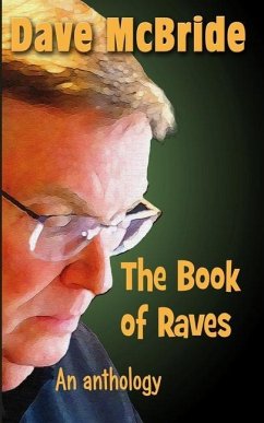 The Book of Raves: An Anthology - McBride, Dave