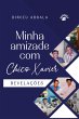 MINHA AMIZADE COM CHICO XAVIER - Bild 1