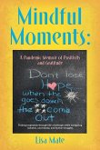Mindful Moments Mindful Moments