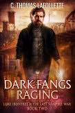 Dark Fangs Raging (Luke Irontree & The Last Vampire War, #2) (eBook, ePUB)