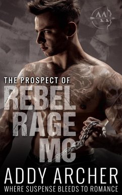 The Prospect (Rebel Rage MC, #3) (eBook, ePUB) - Archer, Addy