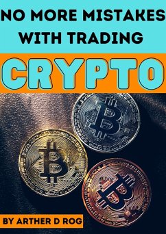 Cover No More Mistakes With TRADING CRYPTO (eBook, ePUB)