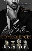 A Billion Consequences (The Rosetti Crime Family, #5) (eBook, ePUB)