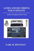 Audio and Recording for Everyone (eBook, ePUB)