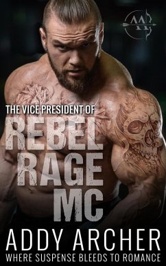 The Vice President (Rebel Rage MC, #2) (eBook, ePUB) - Archer, Addy